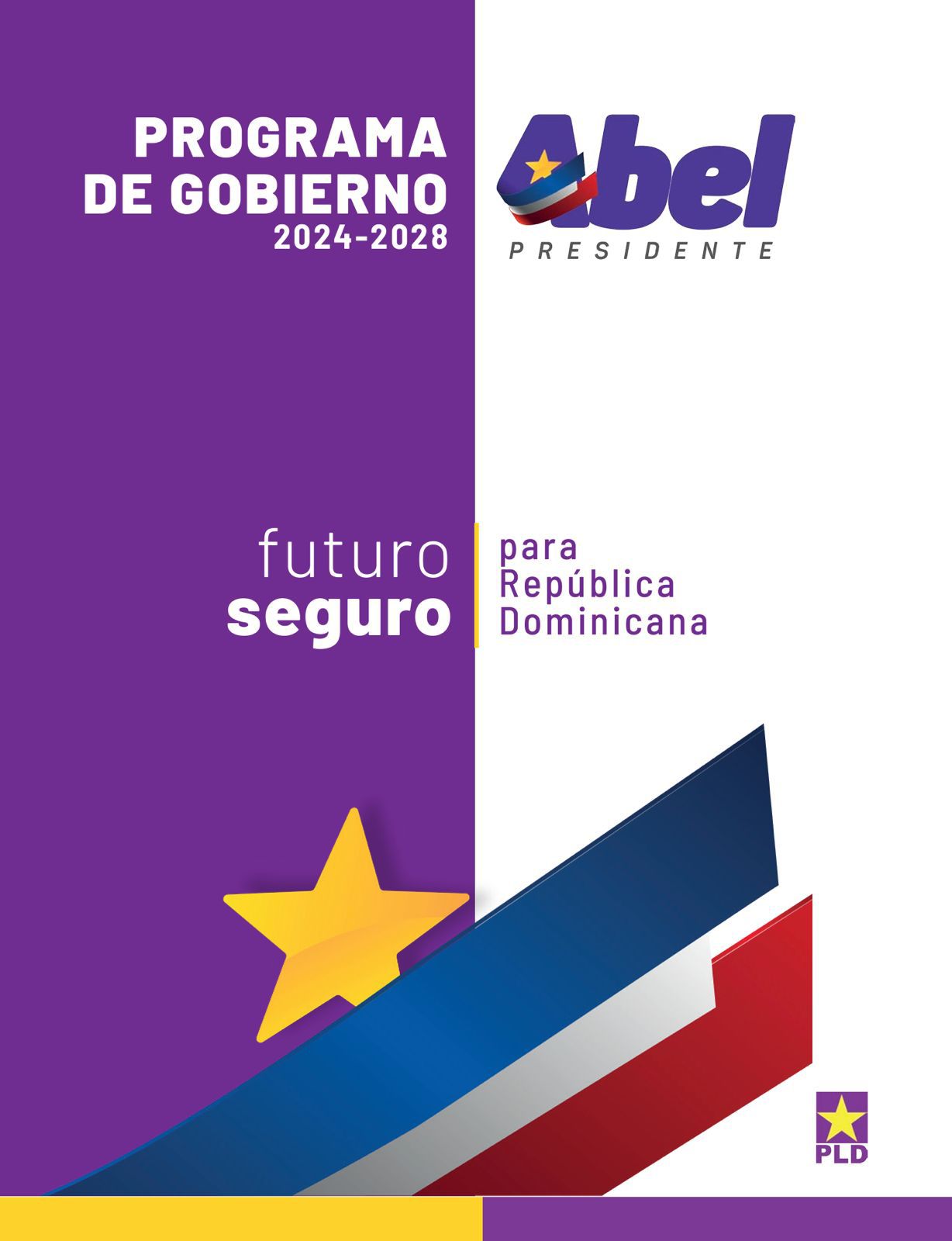Programa de Gobierno 2024-2028, Abel Martínez | PLD AL DIA