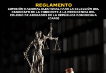 Reglamento de la Comisión Nacional Electoral para la Selección del Candidato de la Corriente a la Presidencia del Colegio de Abogados de la República Dominicana (CARD).